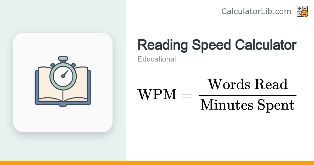 Reading Speed Calculator — Words Per Minute (WPM) - CalculatorLib