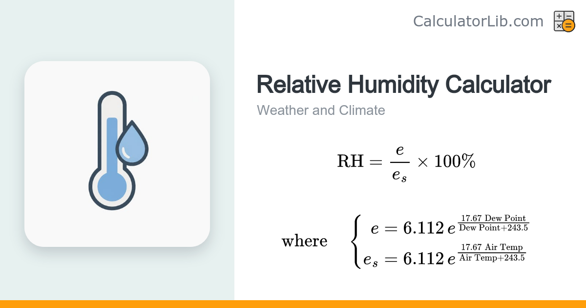 Relative Humidity Calculator (Dew Point & Temp) - CalculatorLib