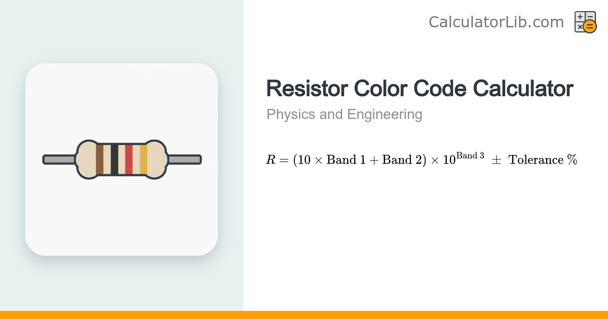 Resistor Value Calculator (Color Bands) - CalculatorLib
