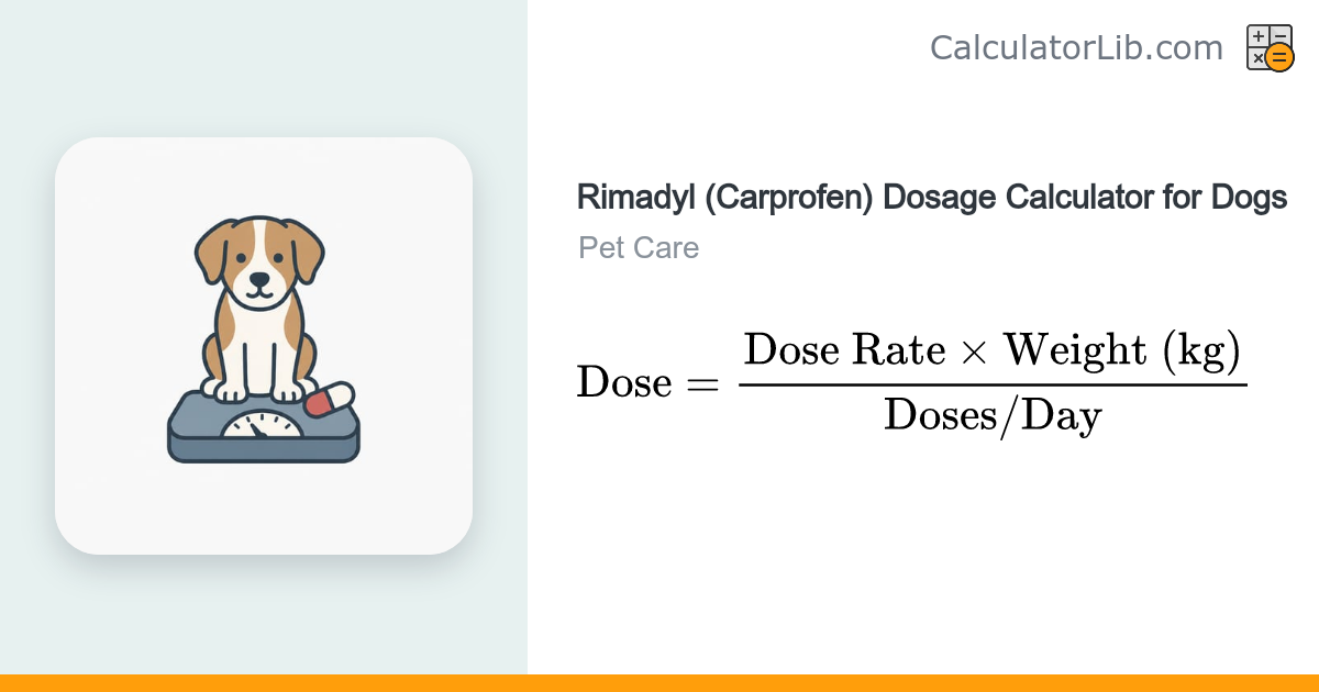 Rimadyl (Carprofen) for Dogs Dosage Calculator - CalculatorLib