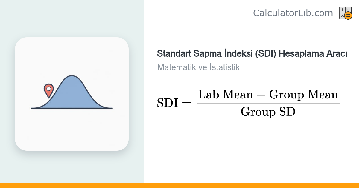 SDI Hesaplama Aracı (Standart Sapma İndeksi) | Laboratuvar Kalite ...