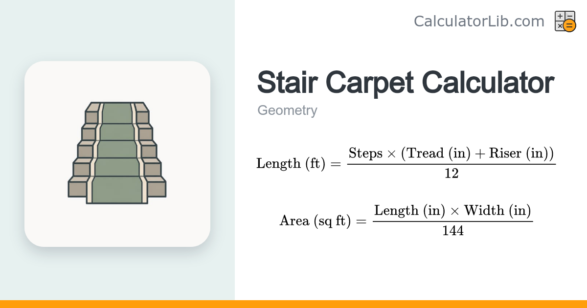 Stair Carpet Calculator - Runner Length & Area - CalculatorLib