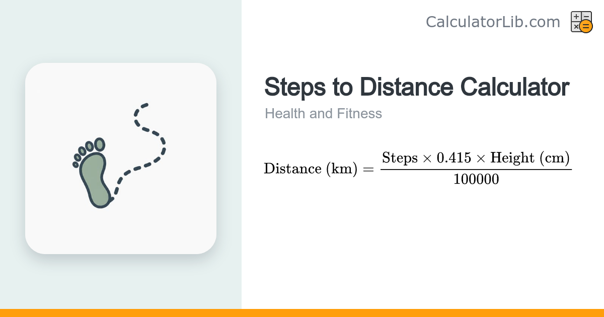Steps to Distance Calculator (Miles/Km from Steps) - CalculatorLib