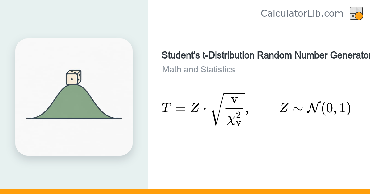 Student's t-Distribution Random Number Generator - CalculatorLib