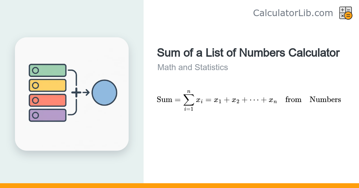 Sum of a List of Numbers Calculator - CalculatorLib