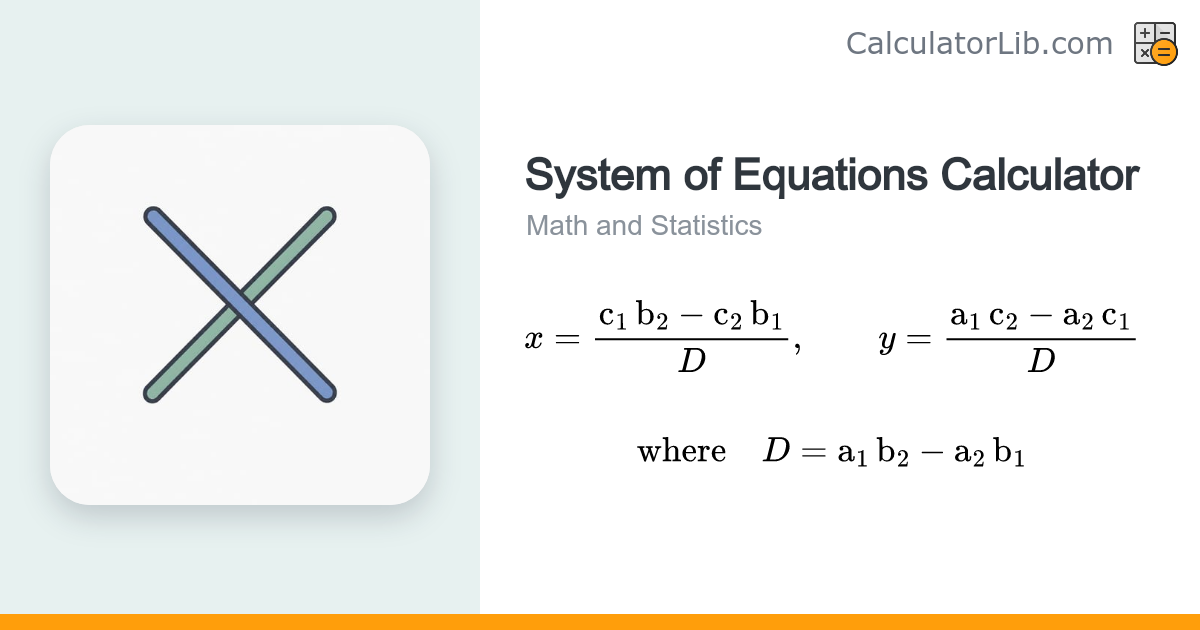System of Equations Calculator (2 Variables) - CalculatorLib