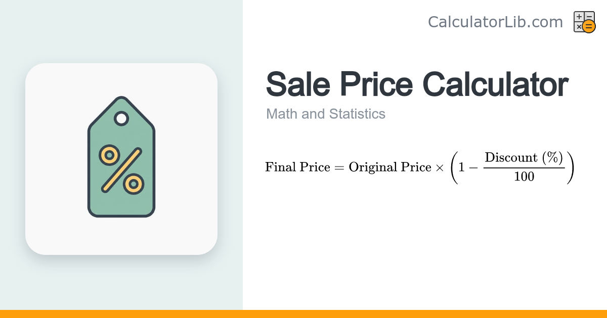Sale Price Calculator (Discount + Final Price) - CalculatorLib