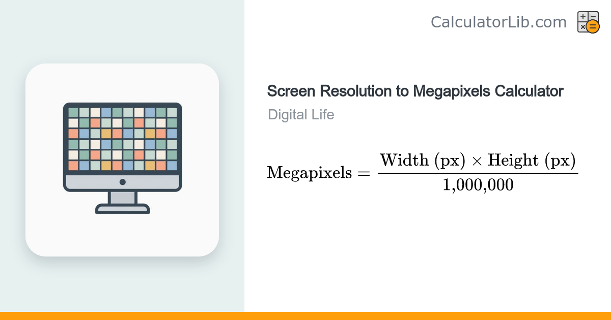Screen Resolution to Megapixels Calculator - CalculatorLib