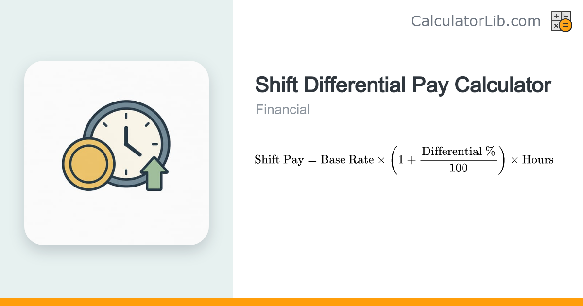 Shift Differential Pay Calculator - CalculatorLib