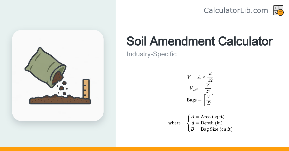 Soil Amendment Calculator - Compost & Lime Volume - CalculatorLib