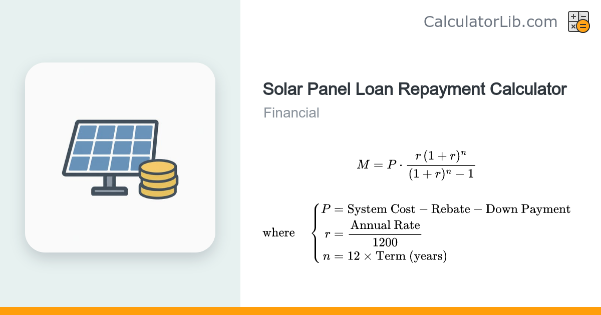 Solar Panel Loan Repayment Calculator | Monthly Payment - CalculatorLib