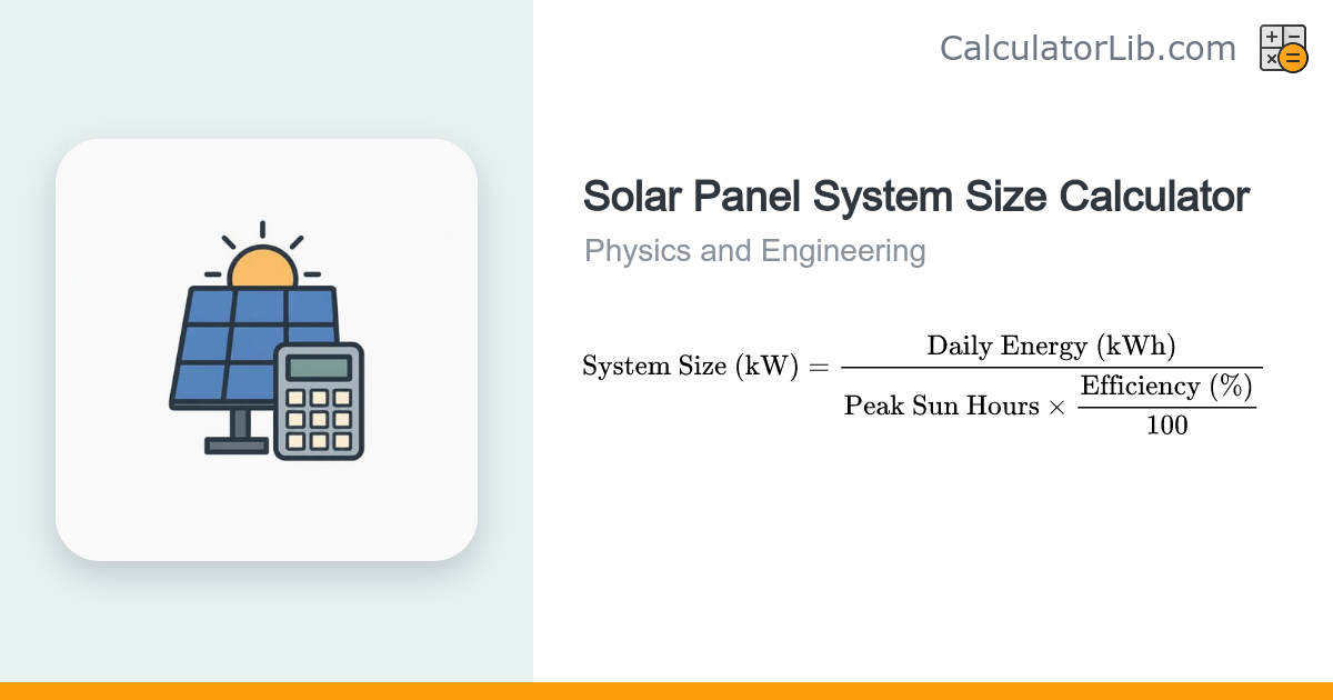Solar Panel System Size Calculator | kW & Panels - CalculatorLib