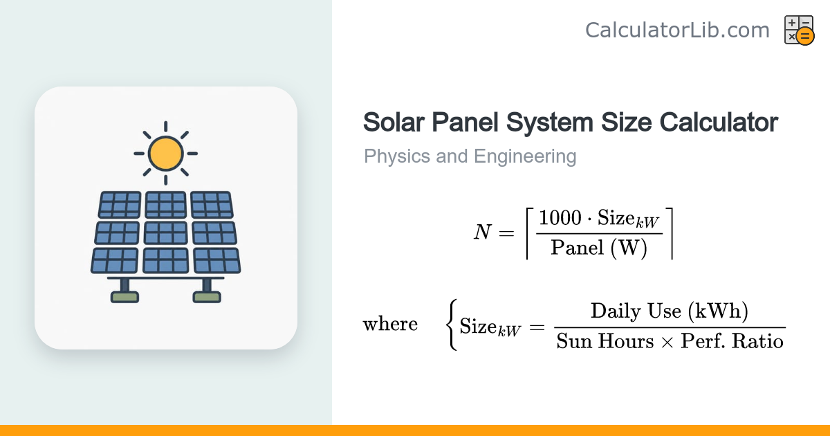 Solar Panel System Size Calculator | kW & Panel Count - CalculatorLib