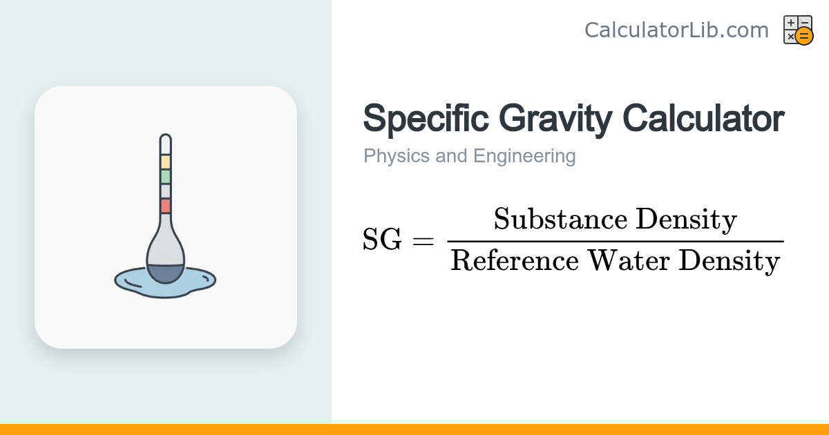 Specific Gravity Calculator | Relative Density Tool - CalculatorLib