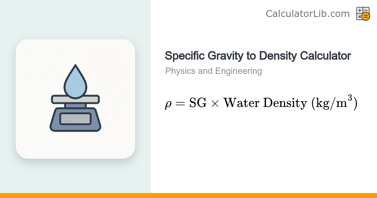Specific Gravity to Density Calculator - CalculatorLib