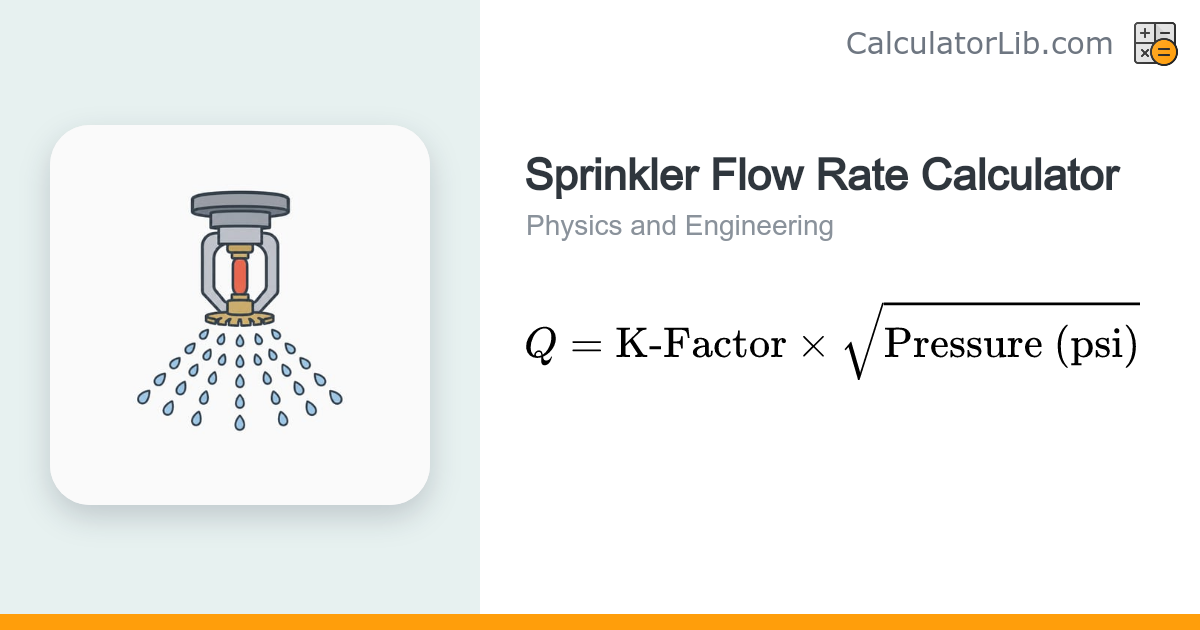 Sprinkler Flow Rate Calculator | Q = K·√P - CalculatorLib