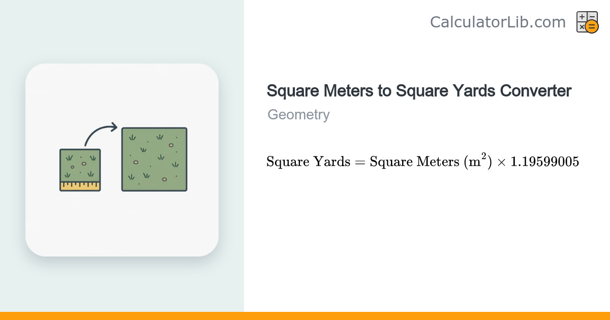 Square Meters to Square Yards Converter - CalculatorLib