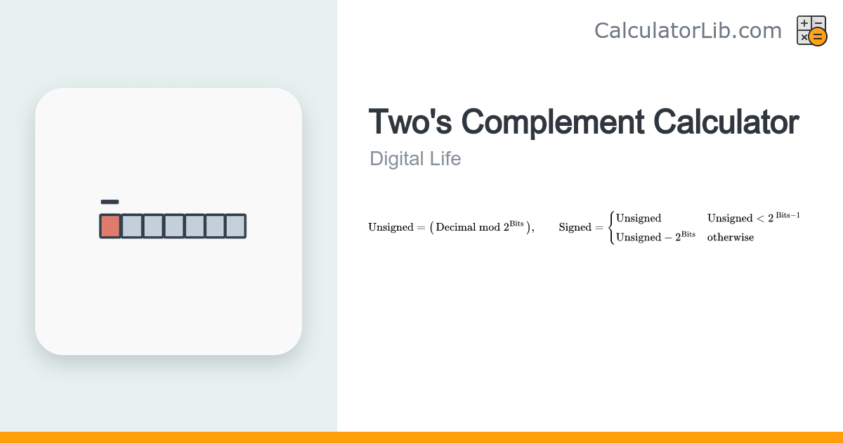 Two's Complement Calculator — Binary Converter - CalculatorLib