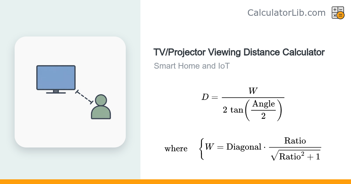 TV/Projector Viewing Distance Calculator - CalculatorLib