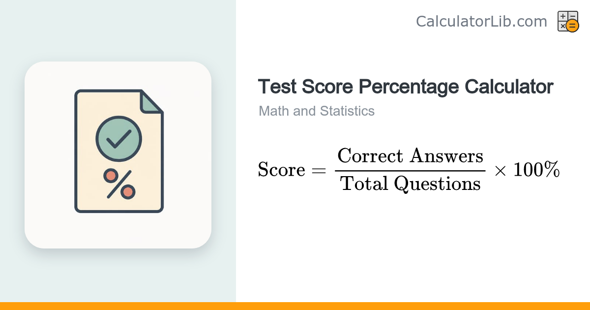 Test Score Percentage Calculator | Correct Out of Total - CalculatorLib