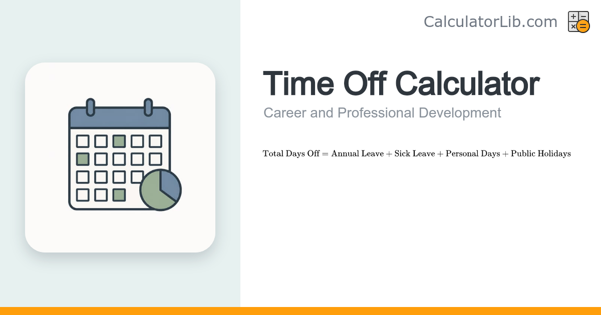 Time Off Calculator - CalculatorLib