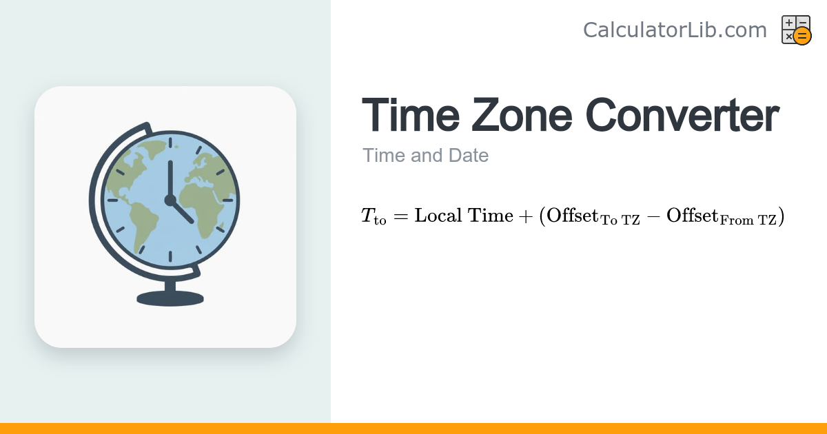 Time Zone Converter - CalculatorLib