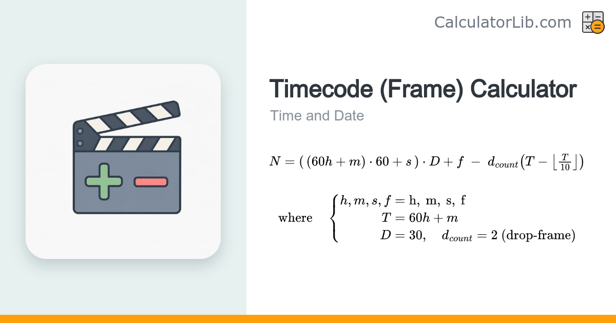 Timecode (Frame) Calculator — Add / Subtract SMPTE Timecodes ...