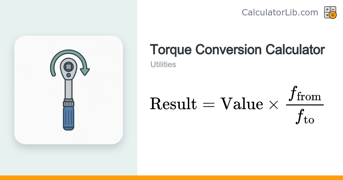 Torque Conversion Calculator — Nm, lb-ft, lb-in, kgf-m - CalculatorLib
