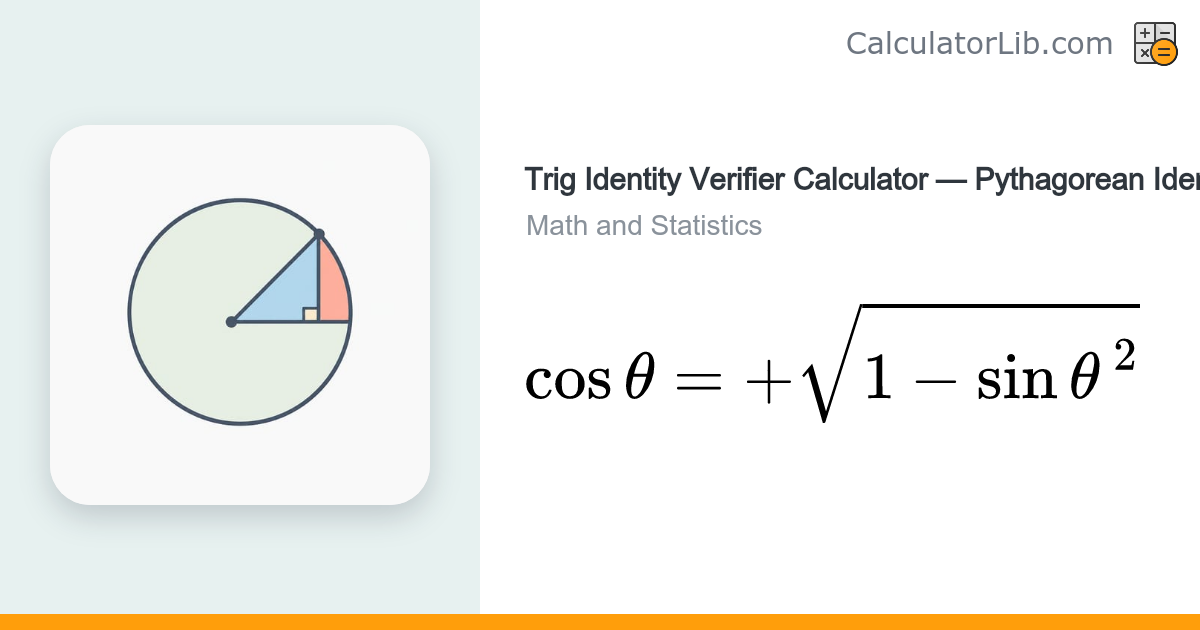 Trig Identity Verifier Calculator | Pythagorean Identity - CalculatorLib