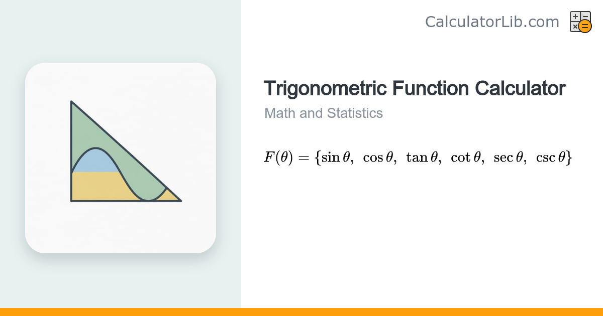 Trigonometric Function Calculator (sin, cos, tan, cot, sec, csc ...