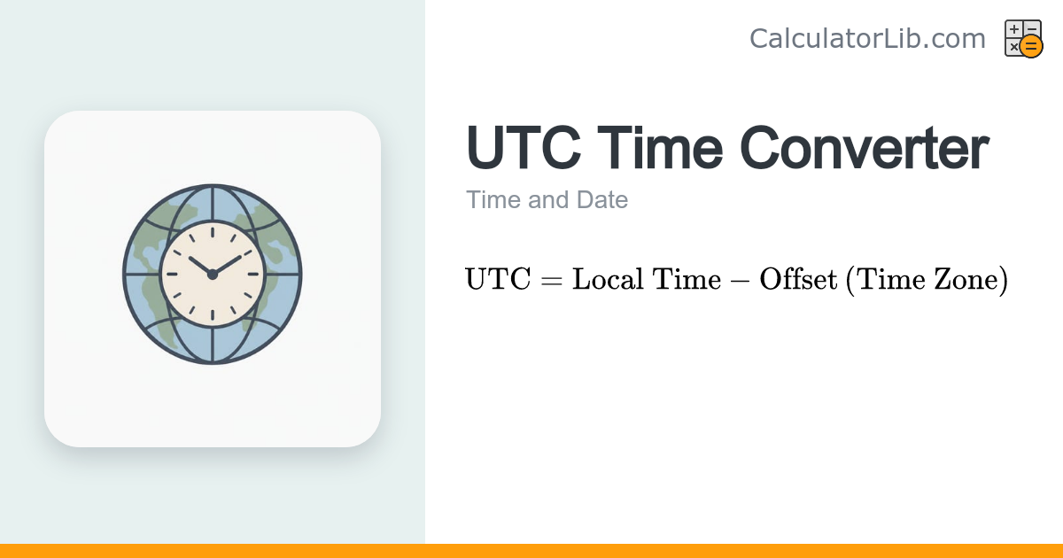 UTC Time Converter - CalculatorLib