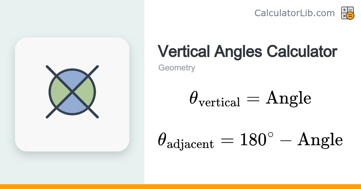 Vertical Angles Calculator - Find Opposite & Adjacent Angles ...
