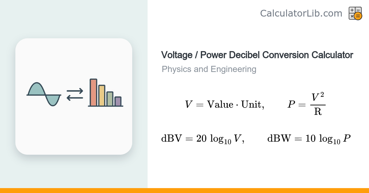 Voltage / Power Decibel Conversion Calculator (dBV, dBW) - CalculatorLib