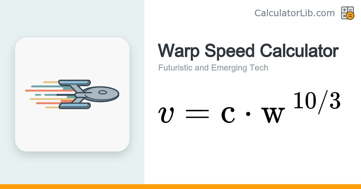 Warp Speed Calculator – Convert Warp Factor to km/s and km/h ...