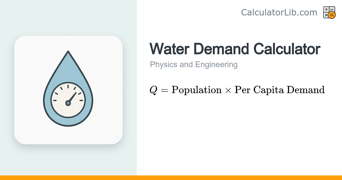Water Demand Calculator — Daily Supply Demand - CalculatorLib