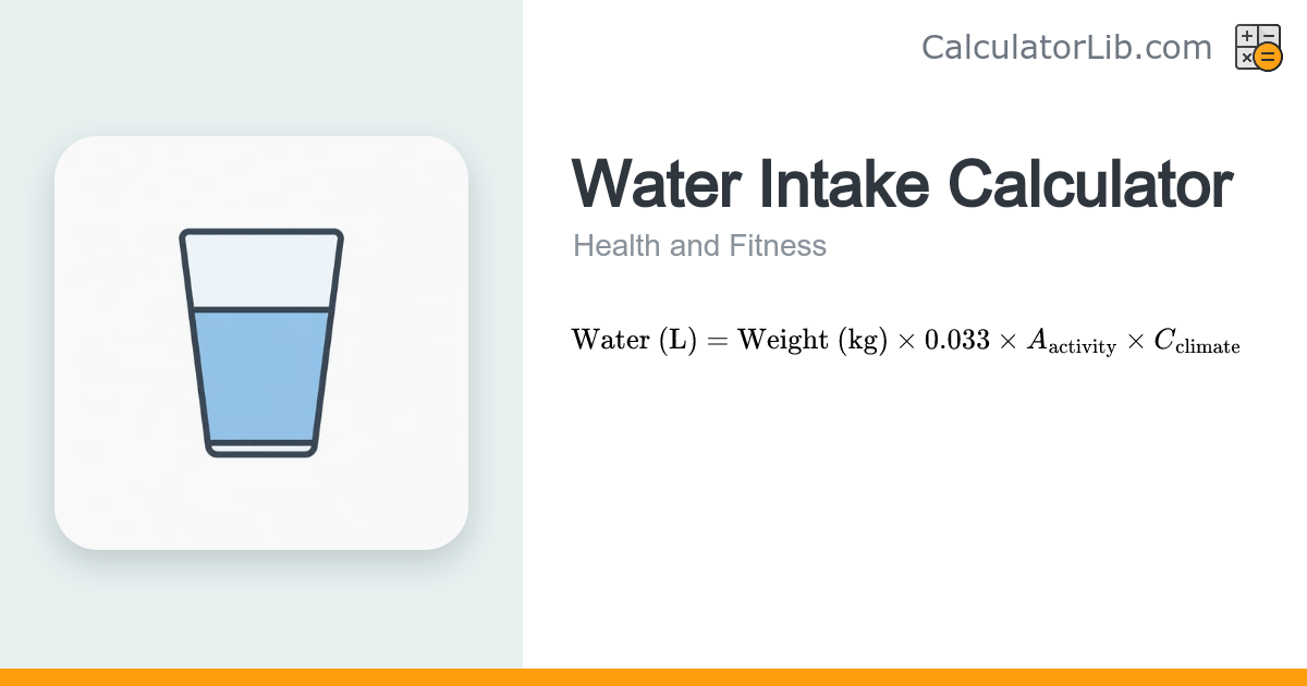 Water Intake Calculator - CalculatorLib