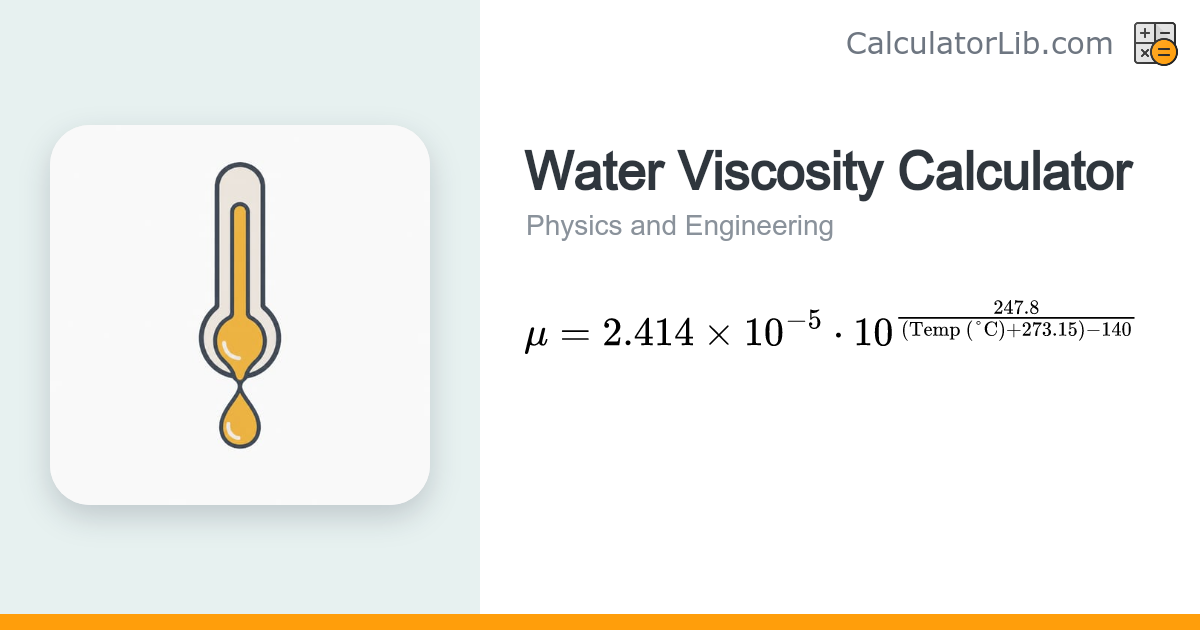 Water Viscosity Calculator (Vogel Equation) - CalculatorLib