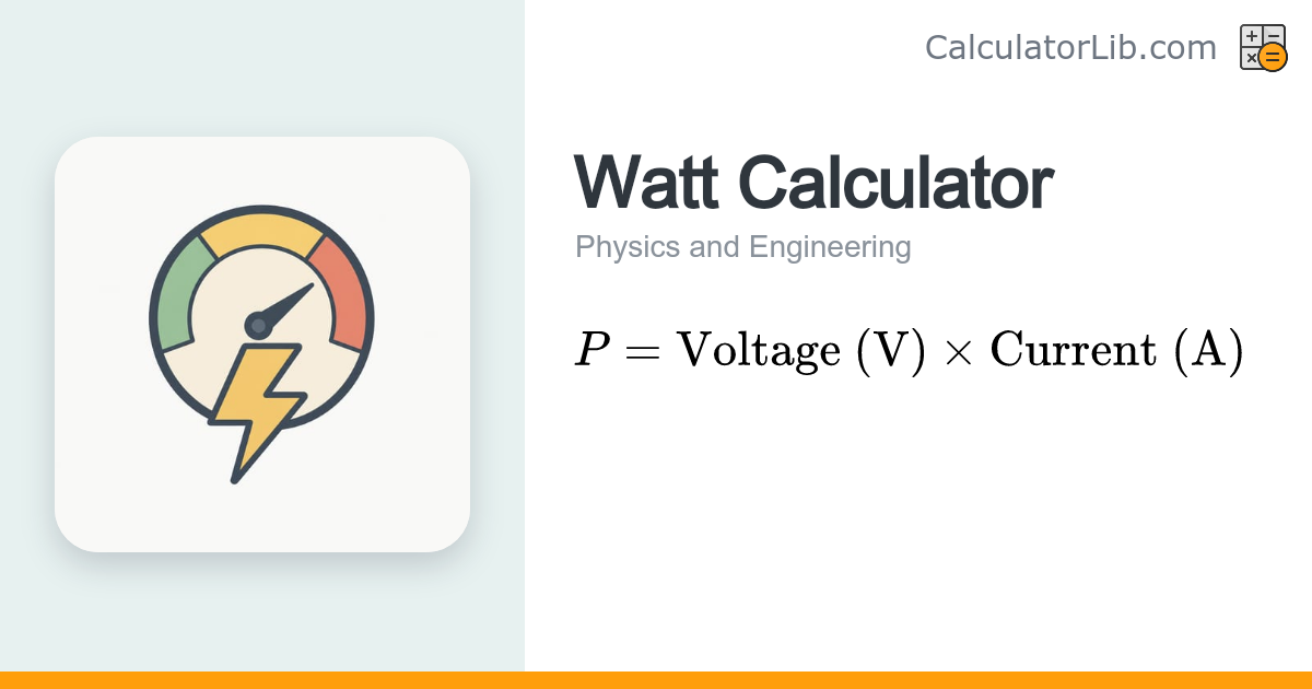 Watt Calculator – Watts and Ohms from Volts and Amps - CalculatorLib