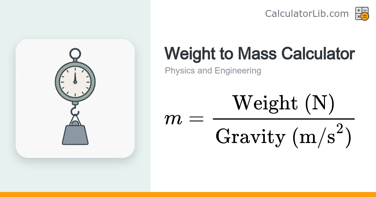 Weight to Mass Calculator | m = W / g - CalculatorLib