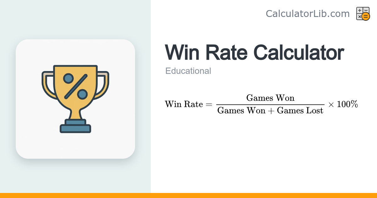 Win Rate Calculator — Games Won Percentage - CalculatorLib