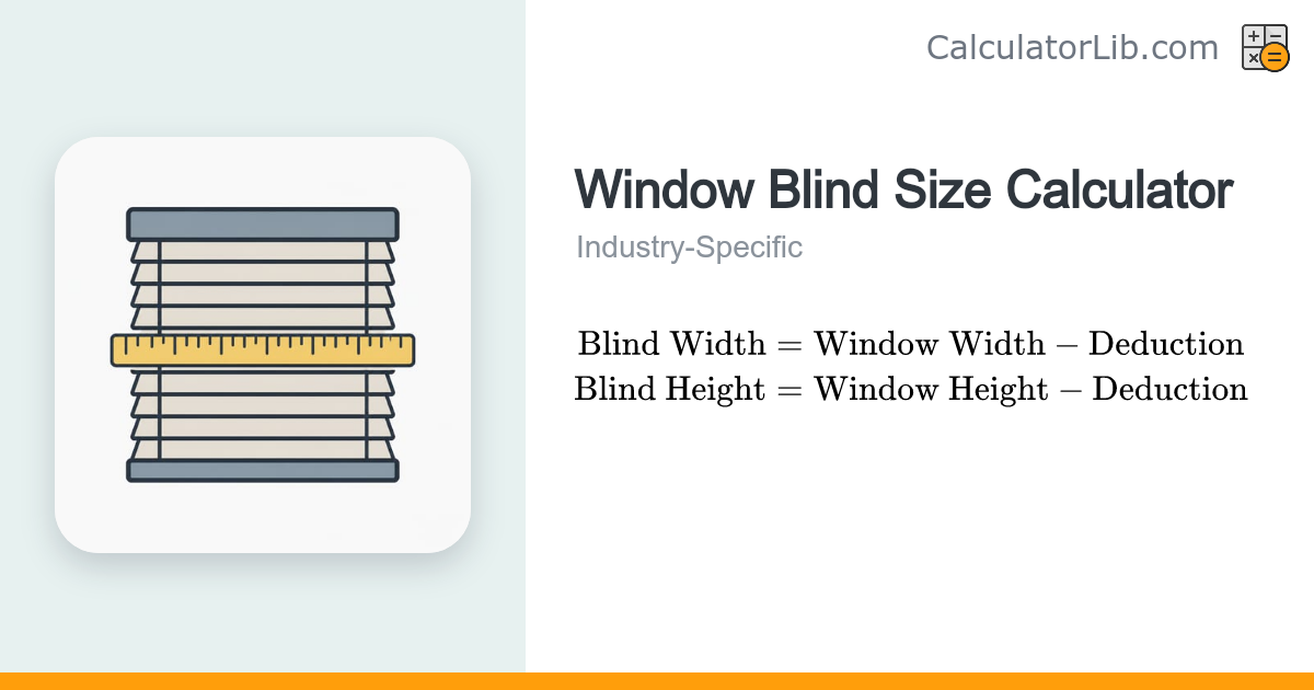 Window Blind Size Calculator | Inside & Outside Mount - CalculatorLib