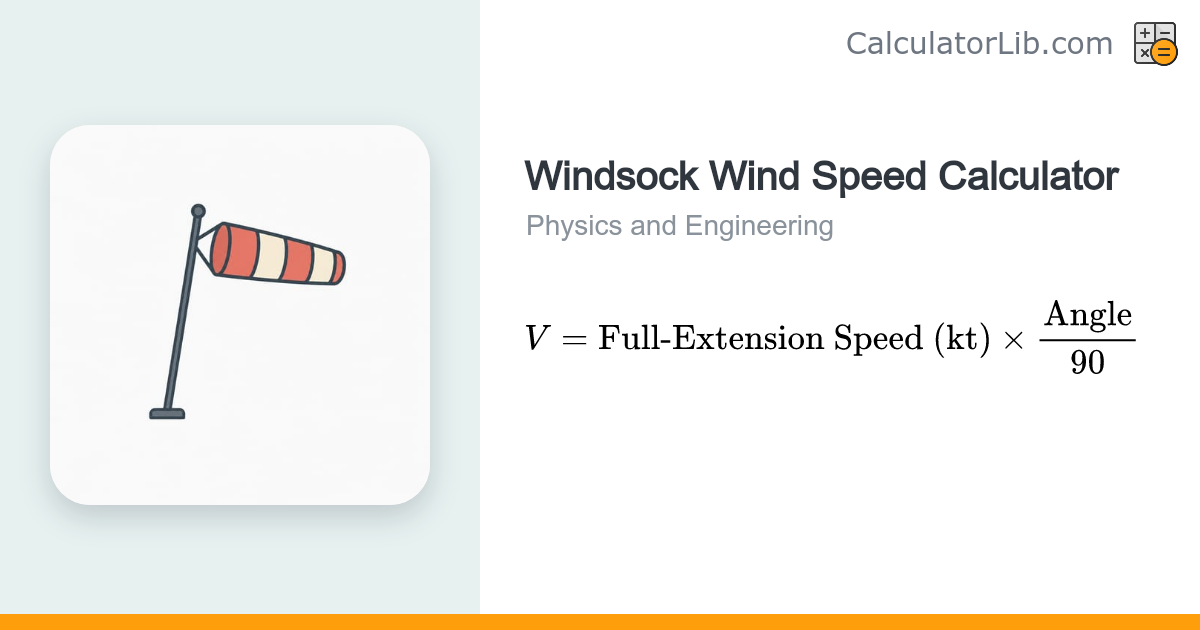 Windsock Wind Speed Calculator | Estimate Wind from Angle - CalculatorLib