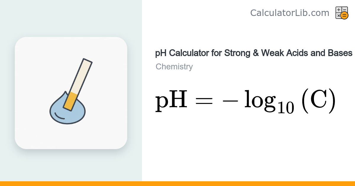 pH Calculator | Strong & Weak Acids/Bases - CalculatorLib