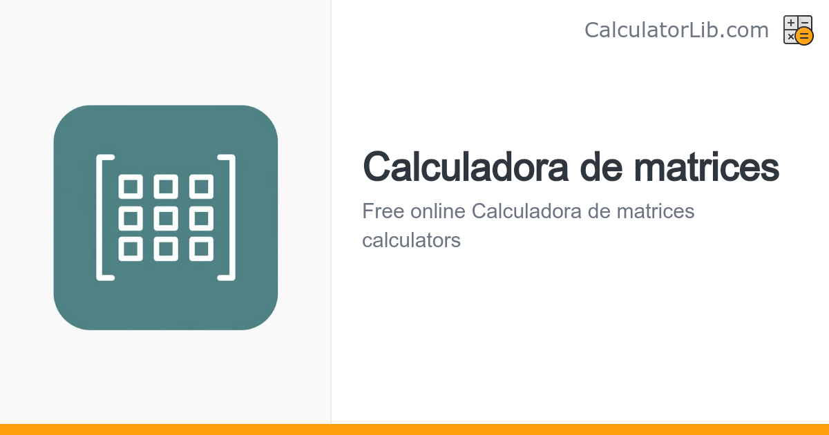 Calculadora de matrices - CalculatorLib